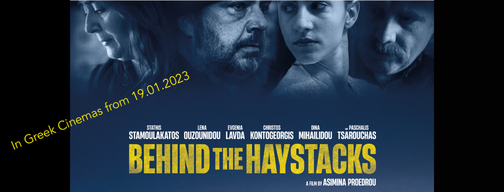 Behind the Haystacks in Greek Cinemas